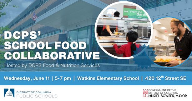 DCPS' School Food Collaborative June 11